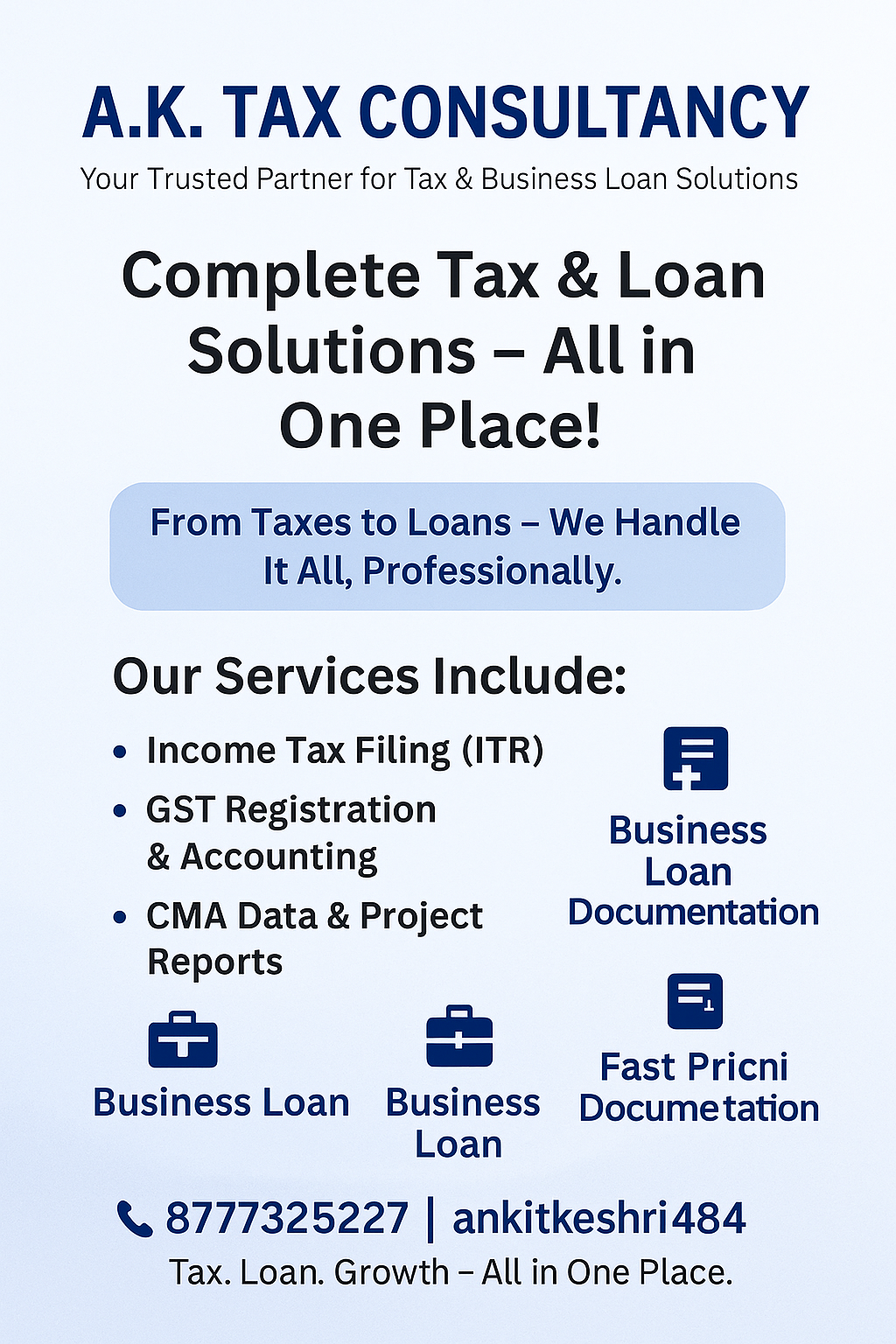 A.K. Tax Consultancy offers ITR Filing, GST Return, TDS, Accounting, CMA Data & Business Loan Documentation — all under one roof. Simplify your Tax & Finance with experts you can trust